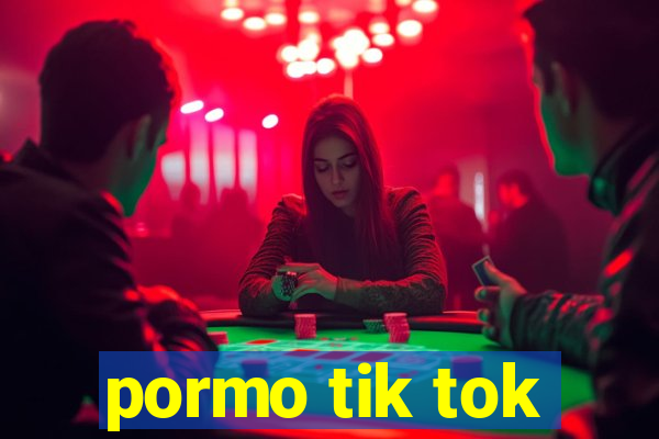 pormo tik tok